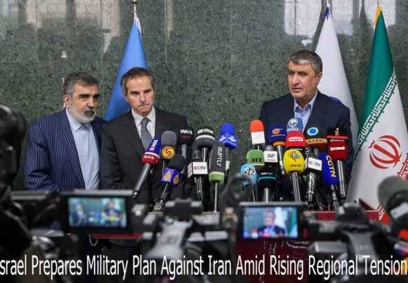Israel Prepares Military Plan Against Iran