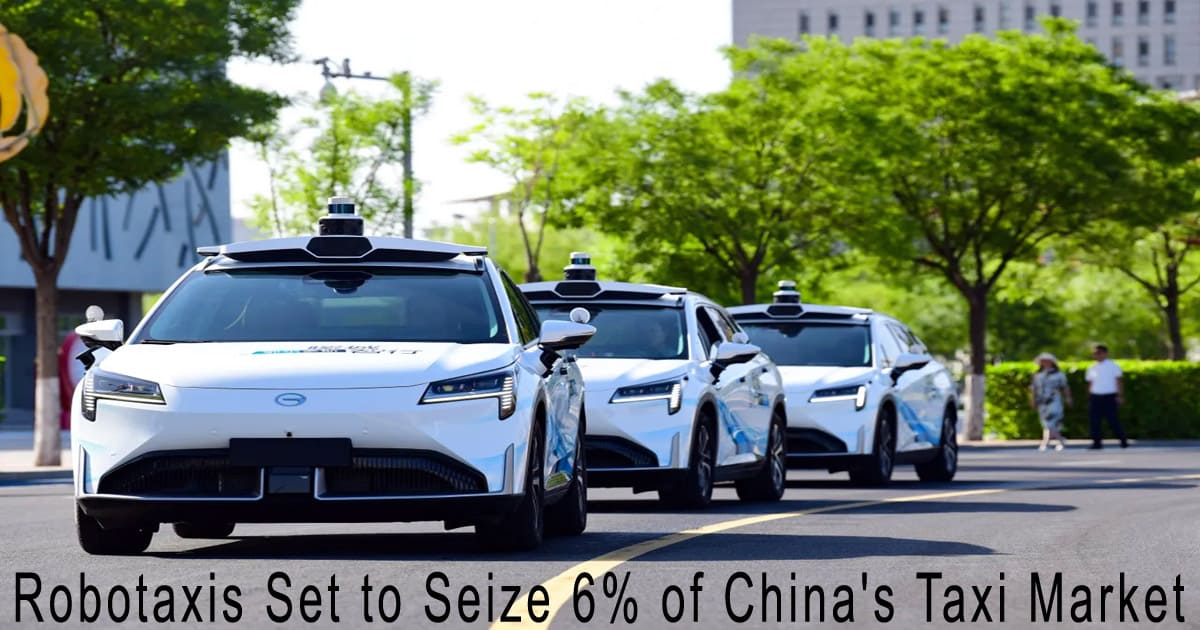 Robotaxis Set to Seize 6% of China's Taxi Market