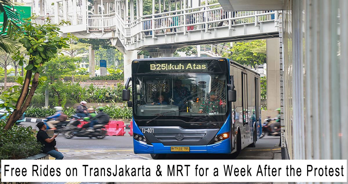 Free Rides on TransJakarta & MRT for a Week After the Protest